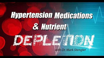 Hypertension Medications and Nutrient Depletion