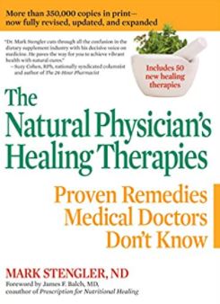 BESTSELLER: The Natural Physicians Healing Therapies: Proven Remedies that Medical Doctors Dont Know