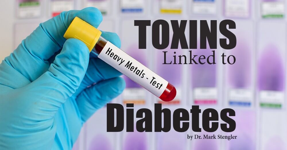 Special Report: Toxins Linked to Diabetes