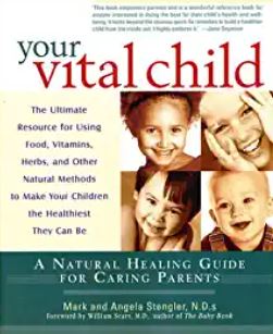 BOOK: Your Vital Child: A Natural Healing Guide for Caring Parents