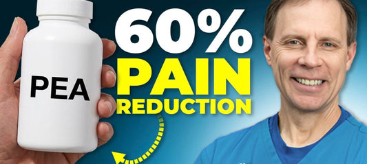 What I Tell My Patients About PEA for Chronic Pain Relief (Palmitoylethanolamide)