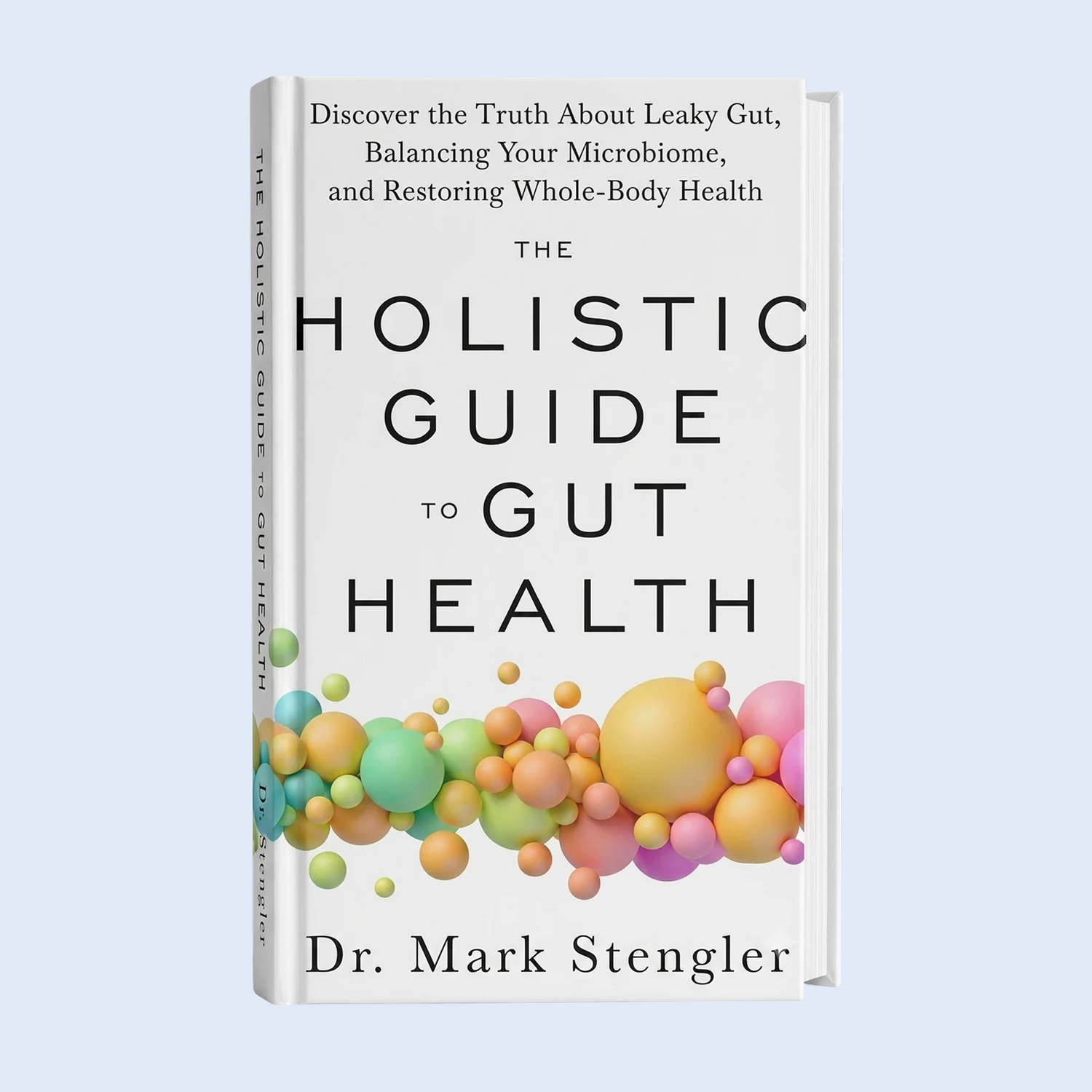 The Holistic Guide to Gut Health
